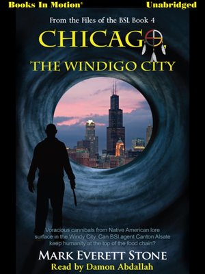 cover image of Chicago, the Windigo City